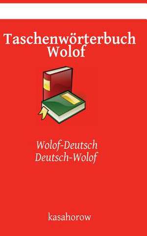 Taschenworterbuch Wolof de Kasahorow