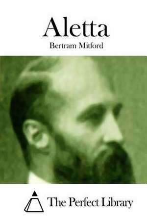 Aletta de Mitford, Bertram