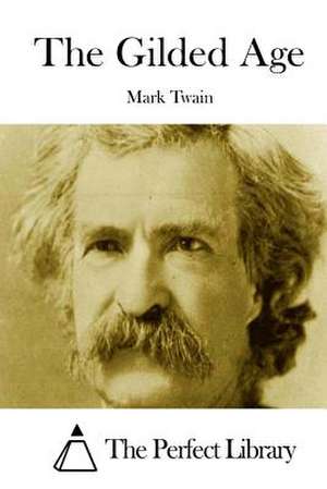 The Gilded Age de Mark Twain