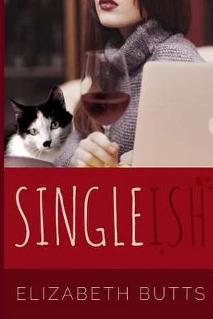 Singleish de Elizabeth Butts