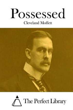 Possessed de Cleveland Moffett