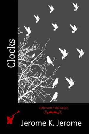 Clocks de Jerome K. Jerome