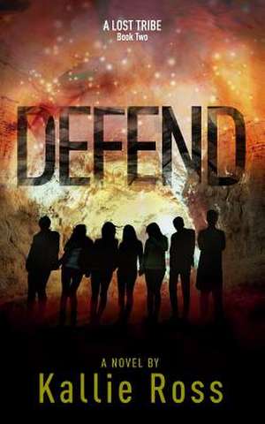 Defend de Kallie Ross