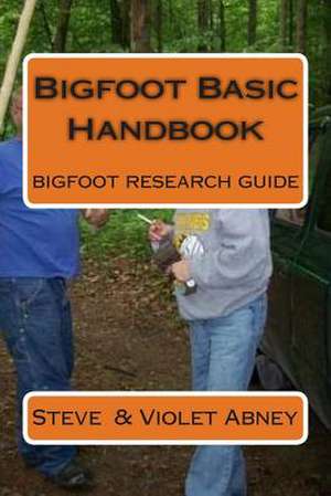 Bigfoot Basic Handbook de Steve a. Abney