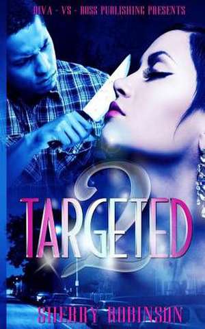 Targeted 2 de Sherry Robinson