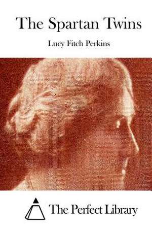 The Spartan Twins de Lucy Fitch Perkins