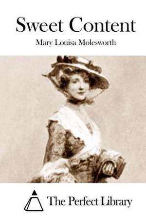 Sweet Content de Mary Louisa Molesworth