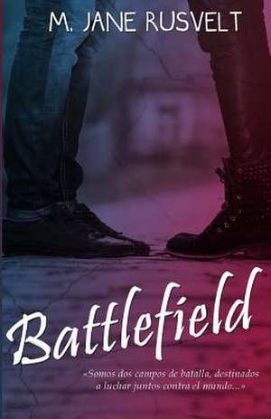 Battlefield de M. Jane Rusvelt