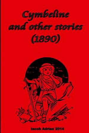 Cymbeline and Other Stories (1890) de Iacob Adrian