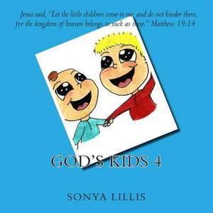 God's Kids 4 de Sonya Marie Lillis