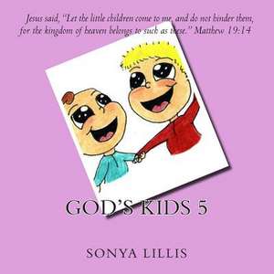 God's Kids 5 de Sonya Marie Lillis