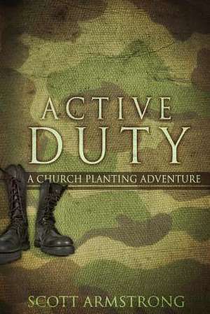 Active Duty de Scott Armstrong