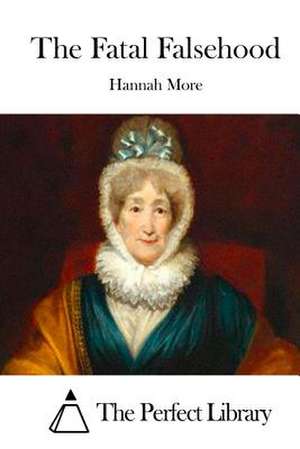 The Fatal Falsehood de Hannah More