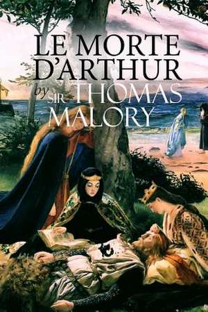 Le Morte D'Arthur