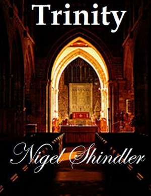 Trinity de Nigel Shindler