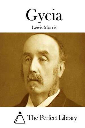 Gycia de Lewis Morris