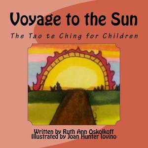 Voyage to the Sun de Ruth Ann Oskolkoff