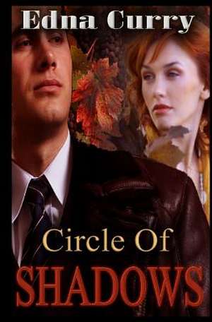 Circle of Shadows de Edna Curry