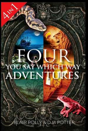 Four You Say Which Way Adventures de Blair Polly