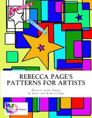 Rebecca Page's Patterns for Artists de Joyce Holman Page