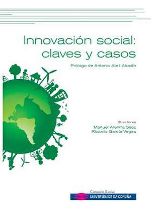 Innovacion Social: Claves y Casos de Arenilla Sáez Manuel