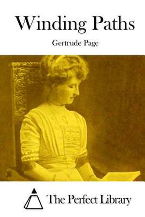 Winding Paths de Gertrude Page