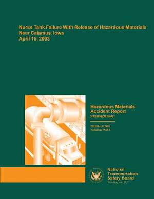 Hazardous Materials Accident Report de National Transportation Safety Board