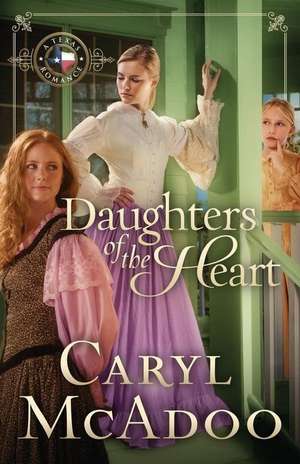 Daughters of the Heart de Caryl McAdoo