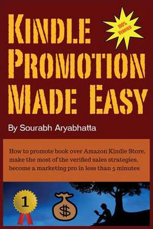 Kindle Promotion Made Easy de Sourabh Aryabhatta