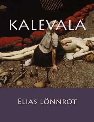 Kalevala de Elias Lonnrot