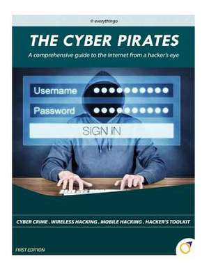 The Cyber Pirates de Jaskaran Singh Puri