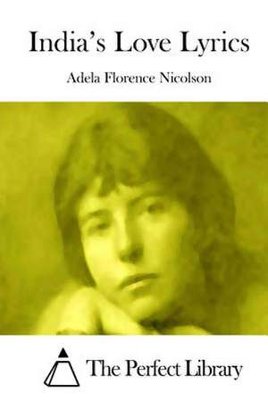 India's Love Lyrics de Adela Florence Nicolson