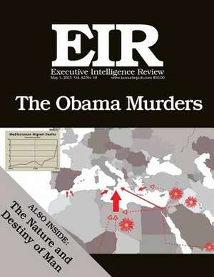 The Obama Murders de Lyndon H. Larouche Jr