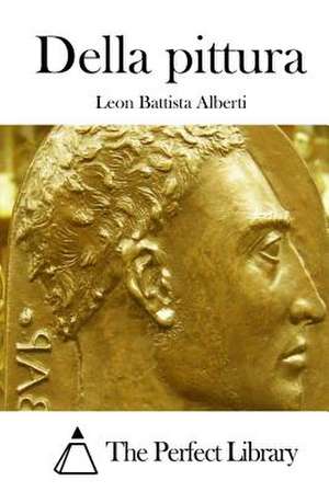 Della Pittura de Leon Battista Alberti