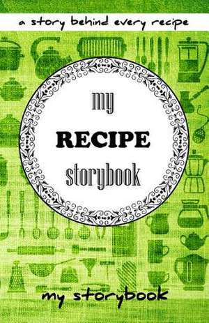 My Recipe Storybook de My Storybook Diary