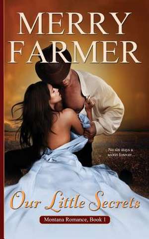 Our Little Secrets de Merry Farmer