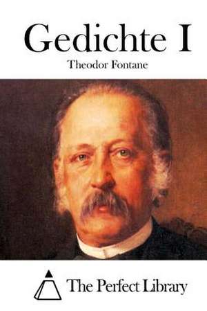 Gedichte I de Theodor Fontane