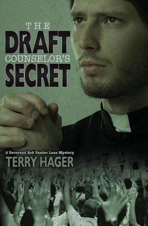 The Draft Counselor's Secret de Terry Hager