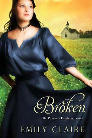 Broken de Emily Claire