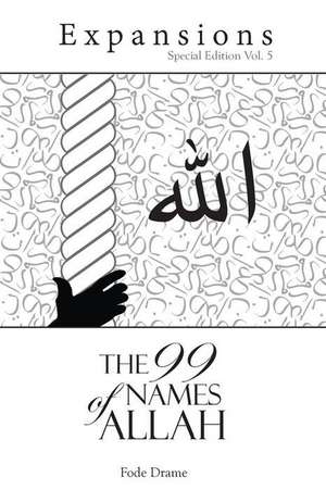 The 99 Name of Allah de Fode Drame