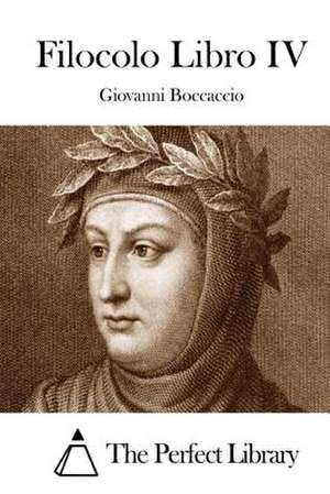 Filocolo Libro IV de Giovanni Boccaccio