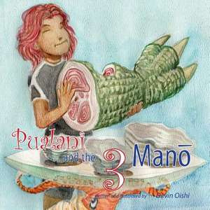 Pualani and the 3 Mano de Devin Oishi