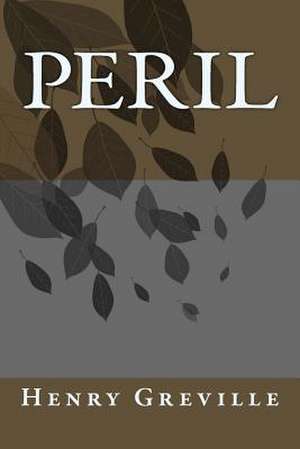 Peril de M. Henry Greville