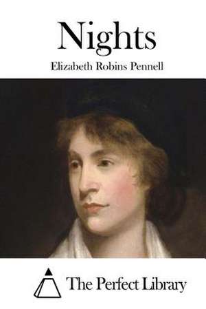 Nights de Pennell, Elizabeth Robins