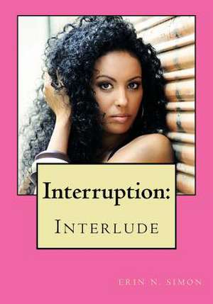 Interruption de Erin N. Simon