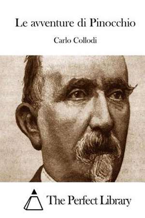 Le Avventure Di Pinocchio de Carlo Collodi