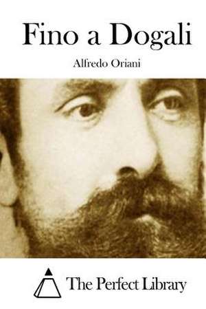 Fino a Dogali de Alfredo Oriani