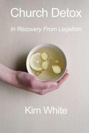 Church Detox de Kim White