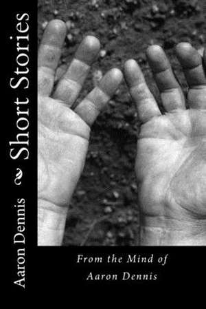 Short Stories de Aaron Dennis