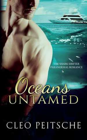 Oceans Untamed de Cleo Peitsche